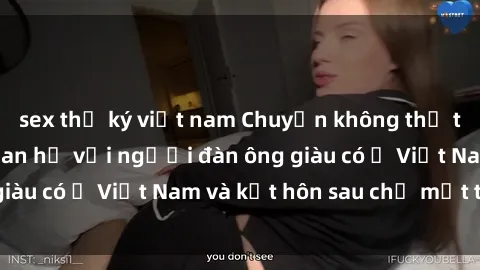sex thư ký việt nam Chuyện không thể tin nổi: Gái Tây quan hệ với người đàn ông giàu có ở Việt Nam và kết hôn sau chỉ một tháng