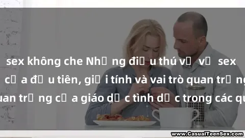 sex không che Những điều thú vị về sex ở Bắc Âu: Sự mở cửa đầu tiên, giới tính và vai trò quan trọng của giáo dục tình dục trong các quốc gia này.